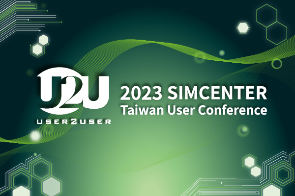 2023 Simcenter Taiwan User Conference